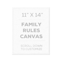 11" x 14" Family Rules Canvas Canvas Prints