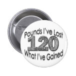 120 Pounds Lost Button