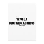 127.0.0.1 Loopback Address (Localhost Attitude) Post Cards