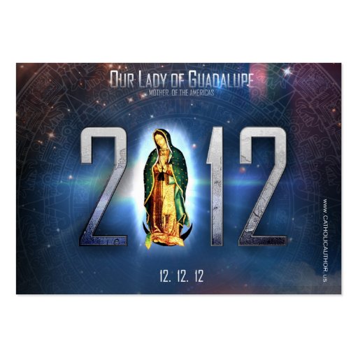 12.12.12 Celebrating Our Lady of Guadalupe Business Card (front side)