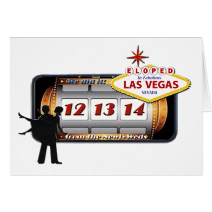12.13.14 ELOPED In Fabulous Las Vegas Card