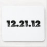 12.21.12 2012 December 21, 2012 Mousepads