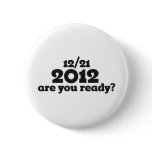 12/21 2012 end of the world buttons