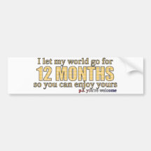 12 months bumper stickers