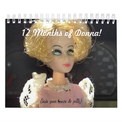 12 Months of Donna! Wall Calendar by jenniferloring