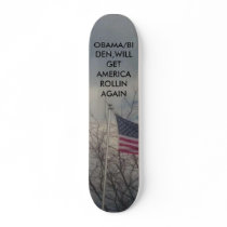 13_14, OBAMA/BIDEN,WILL GET AMERICA ROLLIN AGAIN skateboards by VIKINGJIM 13_14, OBAMA/BIDEN,WILL GET AMERICA ROLLIN AGAIN skateboards