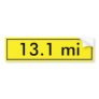 13.1 Bumper Sticker | Yellow Street Sign Style