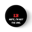 13, Nope, I'm not the one. buttons