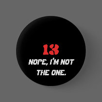 13, Nope, I'm not the one. buttons
