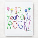 13 Year Olds Rock! Mousepad