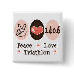 140.6 Peace Love Triathlon Button