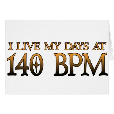 140 BPM Days DUBSTEP cards