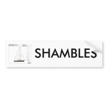 1497 sail plan, SHAMBLES bumper stickers