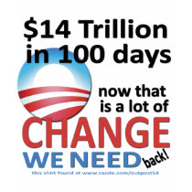 $14 Trillion in 100 Days t-shirts by outpost54 $14 Trillion in 100 Days t-shirts