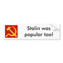 150px-Hammer_and_sickle.svg, Stalin was popular... Bumper Stickers