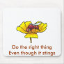 15949360[2] Do the right thing Mouse Pad