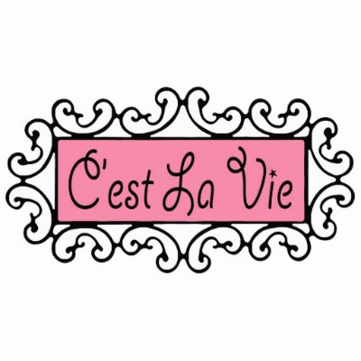 $15.00 C'est La Vie ( That's Life ) Cut Out by galleriaofart