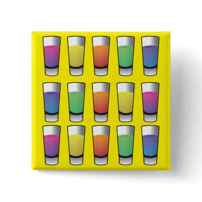 15 shooters of liquor pin by wickedgreetings