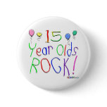 15 Year Olds Rock ! Buttons