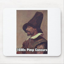 1600s Pimp 1 Mouse Pad