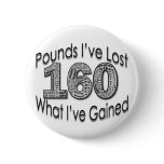 160 Pounds Lost Button