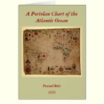 1633 Atantic Ocean Portolan Chart - Pascoal Roiz cards