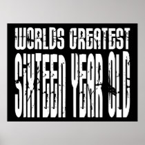 16th Birthday 16  Worlds Greatest Sixteen Year Old