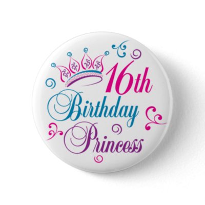 16th Birthday Princess Pins by