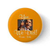 171122957 barak, Yes,, We Did!, Obama - Biden buttons