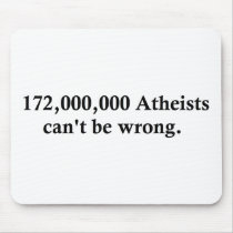 172,000,000 Atheists Mousepad