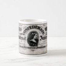 1864 Confederate One Hundred Dollar Note Mugs