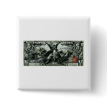 1896 US Five Dollar silver Certificate Pinback Buttons