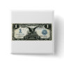1899 One Dollar US Silver Certificate Pin