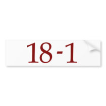 18-1 BUMPER STICKER