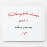 18 Birthday Spanking Mousepad