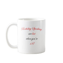 18  Birthday spankings are hot! mugs