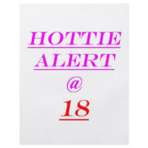 18 Hottie Alert flyers by thatsabigbirthday4 18 Hottie Alert flyers