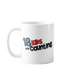 18 Kids and Counting Mug