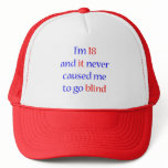 18 never gone blind trucker hats