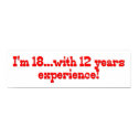 18 With 12 Years Experience posters by Birthdaybash 18 With 12 Years Experience posters