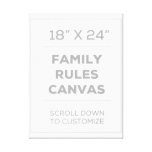 18" x 24" Family Rules Canvas Gallery Wrapped Canvas