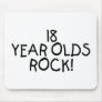 18 Year Olds Rock Mousepad