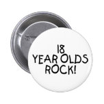 18 Year Olds Rock Pinback Button