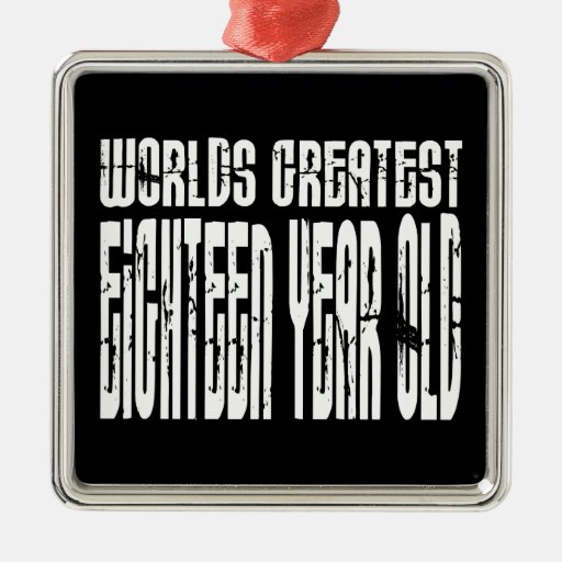 18th Birthday 18 Worlds Greatest Eighteen Year Old Christmas Ornaments