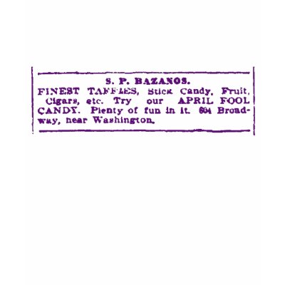 1900 April Fool's Candy Ad Augusta GA T-shirts by Jakestuff