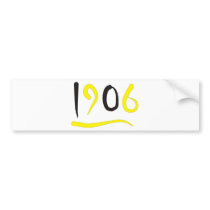 1906 BUMPER STICKERS