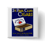 1910 St. Paul Club Cigars Pinback Button