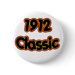 1912 Classic Pinback Button