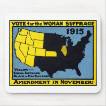 1915 Vote for Womans Suffrage mousepads