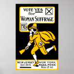 1915 Yes! Womens Suffrage Poster posters